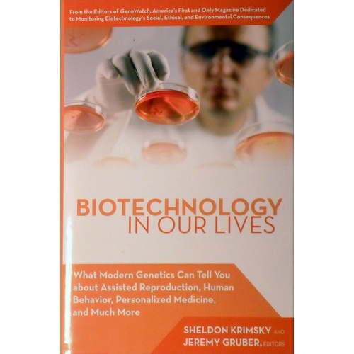 Biotechnology In Our Lives