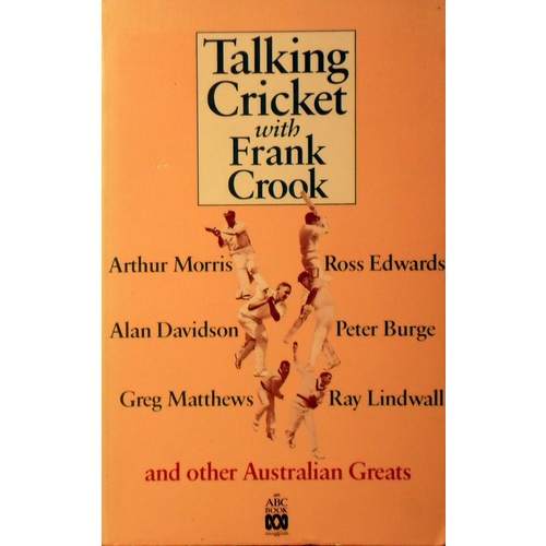 Talking Cricket With Frank Crook