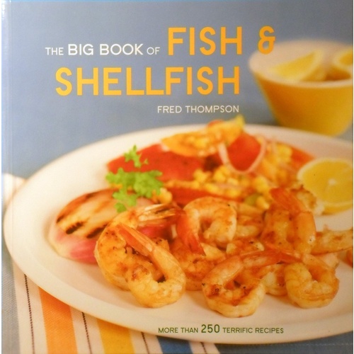 The Big Book Of Fish & Shellfish