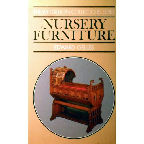 The Medallion Collector's Series. Nursery Furniture